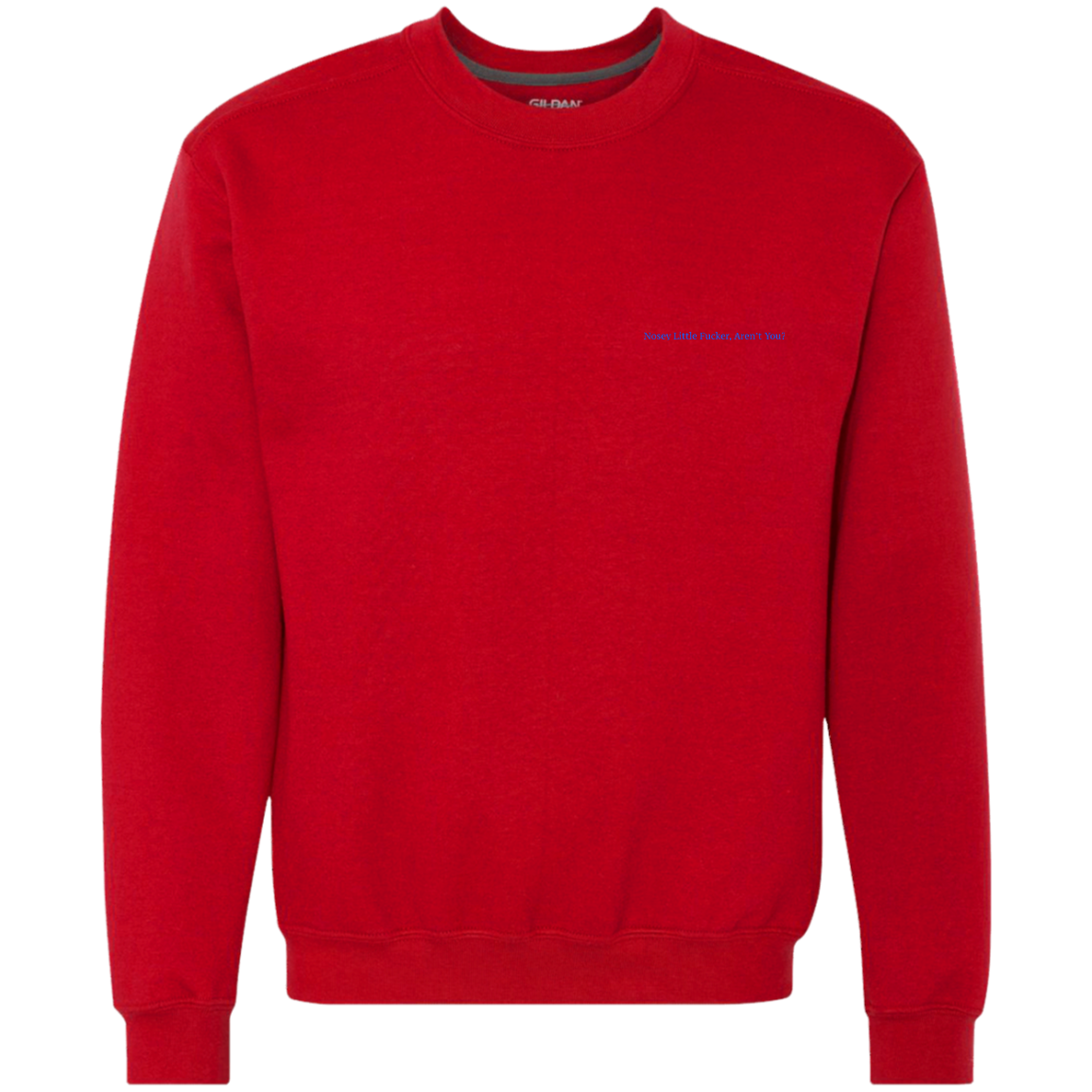 "NOSEY LITTLE F*CKER, AREN'T YOU?"