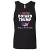 I VOTED DOTARD TRUMP (BUT HEY, WE ALL MAKE MISTAKES)