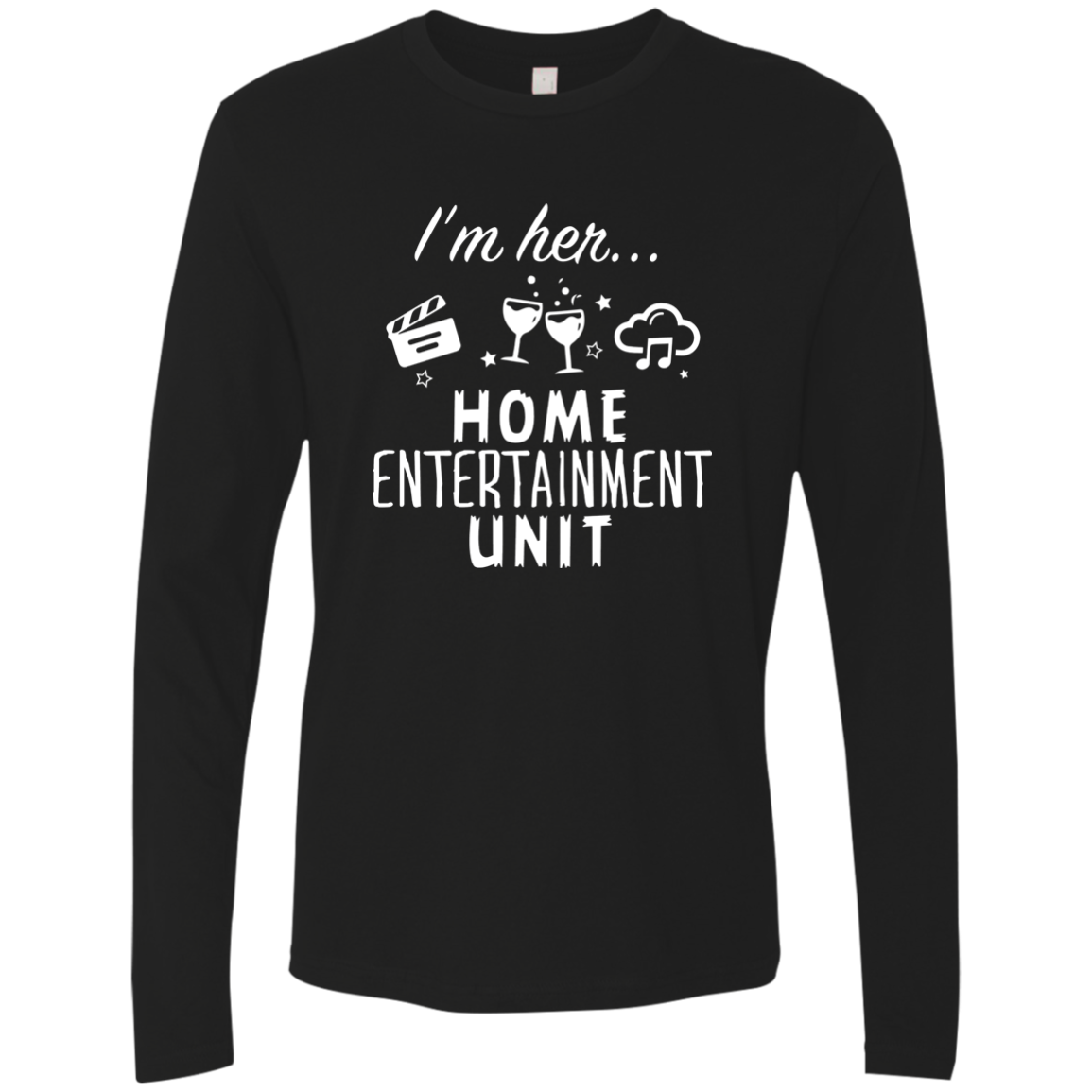 I'M HER... HOME ENTERTAINMENT UNIT